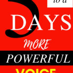 5 Days to a More Powerful Voice Video e-course by Christi Bovee of The Voice Love Co.