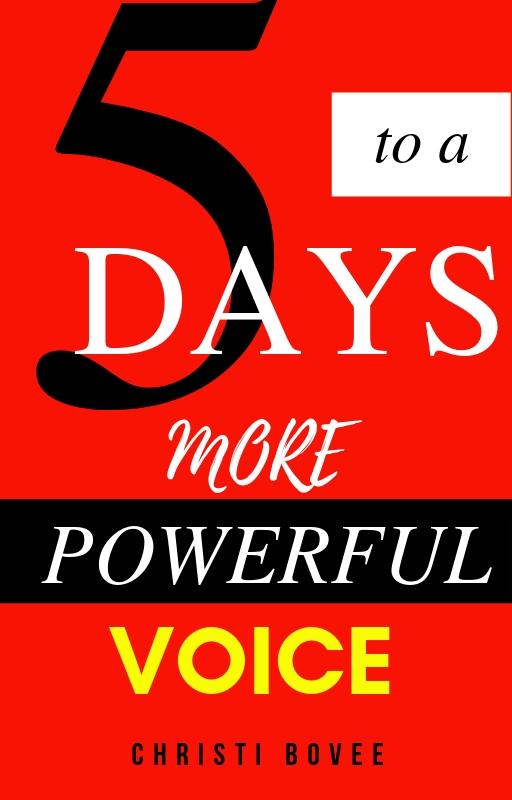 5 Days to a More Powerful Voice Video e-course by Christi Bovee of The Voice Love Co.